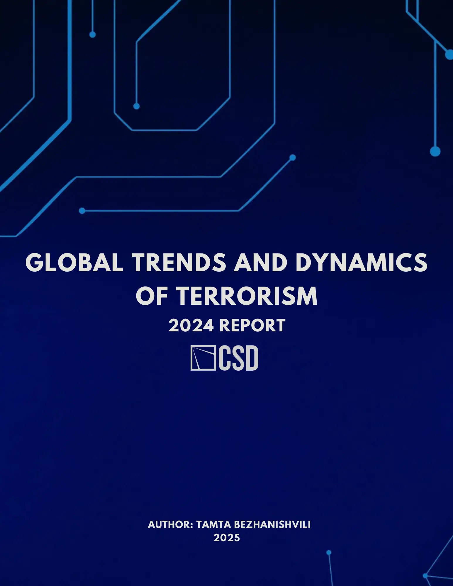 Global Trends and Dynamics of Terrorism 2024 Report